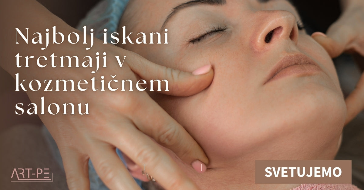 Najbolj iskani tretmaji v kozmetičnem salonu od januarja do marca