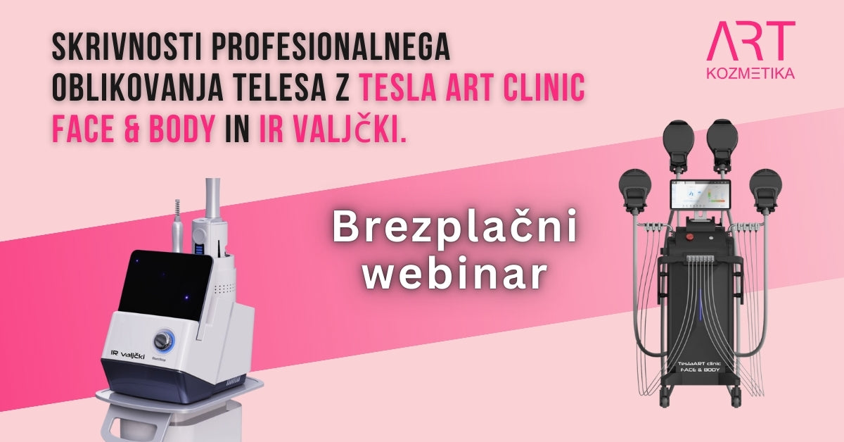 Brezplačni webinar: Skrivnosti profesionalnega oblikovanja telesa z TeslaART clinic FACE & BODY in IR valjčki.
