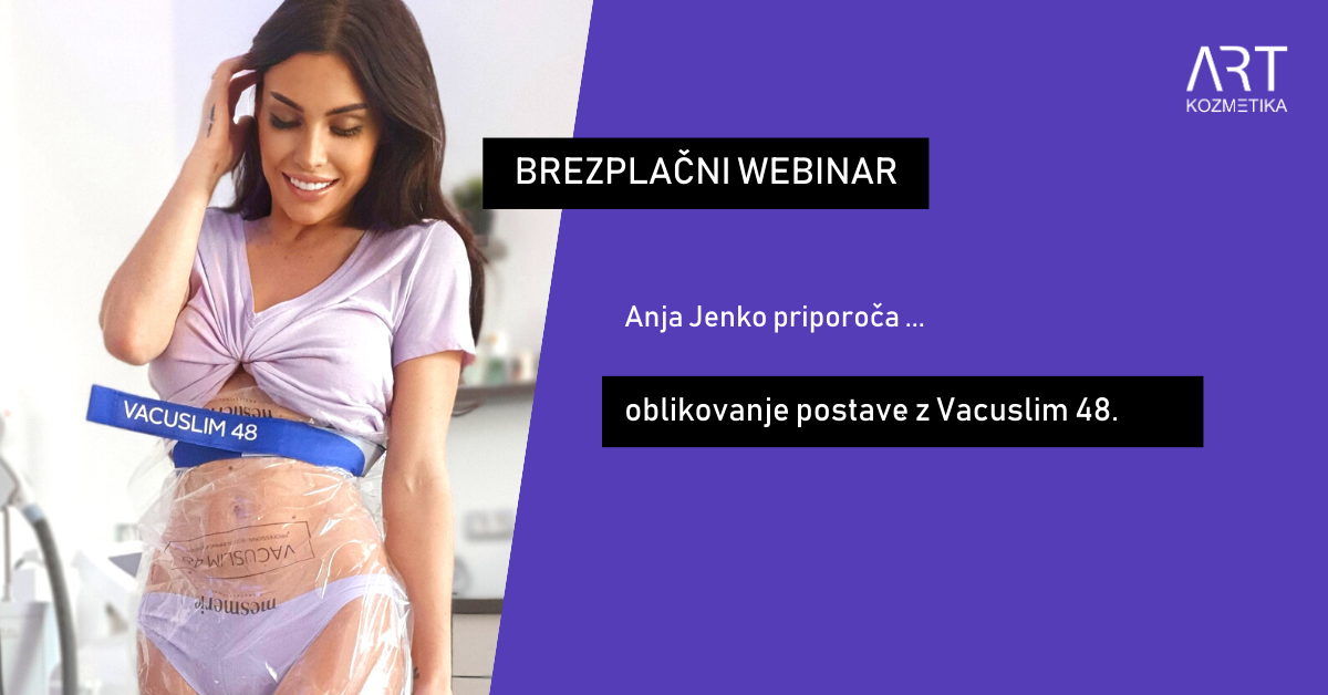 Brezplačni webinar - Hitro oblikovanje telesa z Vacuslim 48